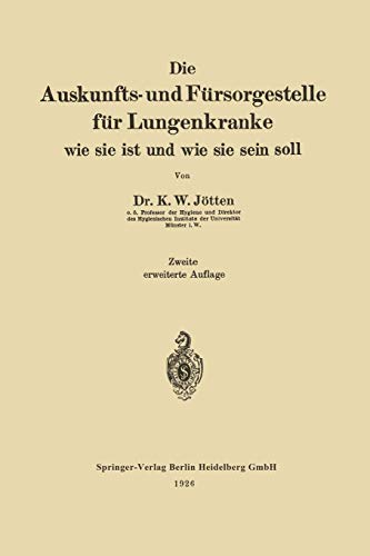 Die Auskunfts- und Fürsorgestelle für Lungenkranke: Wie Sie ist und Wie Sie Sein Soll