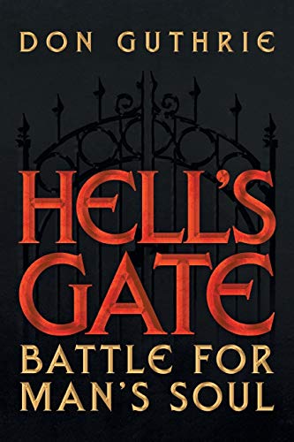 Hell's Gate: Battle For Man's Soul