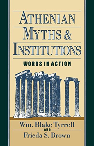 Athenian Myths & Institutions: Words in Action