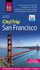 Reise Know-How CityTrip San Francisco: Reiseführer mit Stadtplan und kostenloser Web-App