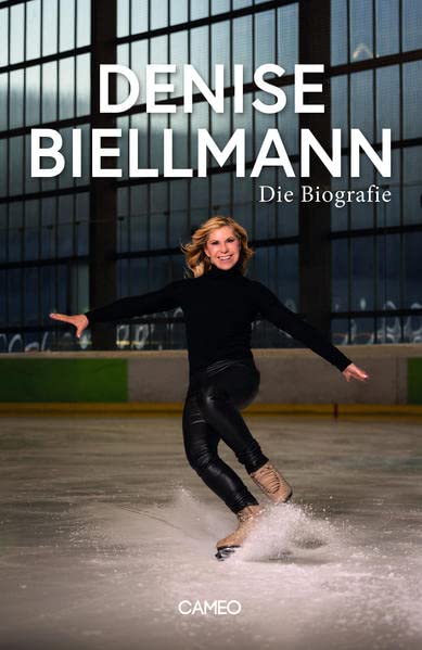 Denise Biellmann: Die Biografie