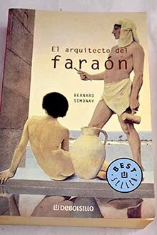 El arquitecto del faraon/ The arquitect of the Pharaoh (Best Seller)