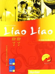 Liao Liao: Der Chinesischkurs / Arbeitsbuch mit Audio-CD