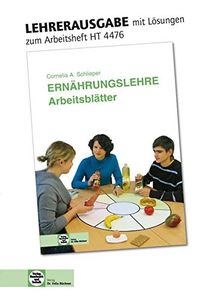 Ernährungslehre - Arbeitsblätter mit eingetragenen Lösungen