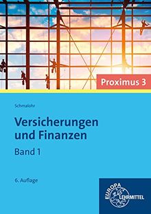 Versicherungen und Finanzen (Proximus 3): Band 1