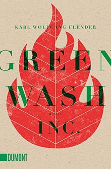 Greenwash, Inc.: Roman (Taschenbücher)