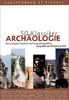 50 Klassiker Archäologie: Die wichtigsten Fundorte und Ausgrabungsstätten