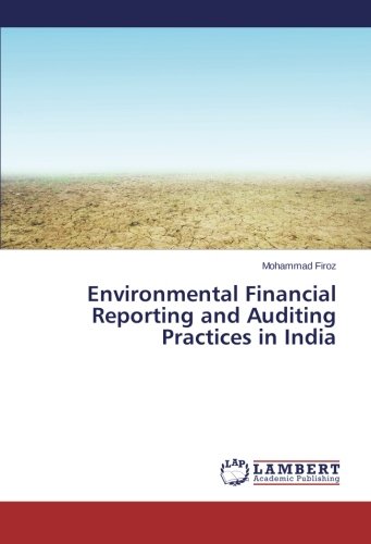 Environmental Financial Reporting and Auditing Practices in India