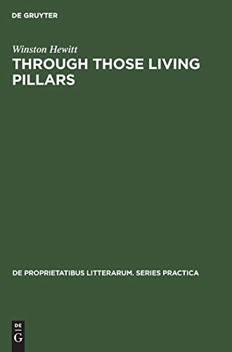 Through those living pillars: Man and nature in the works of Emile Zola (De Proprietatibus Litterarum. Series Practica, Band 75)