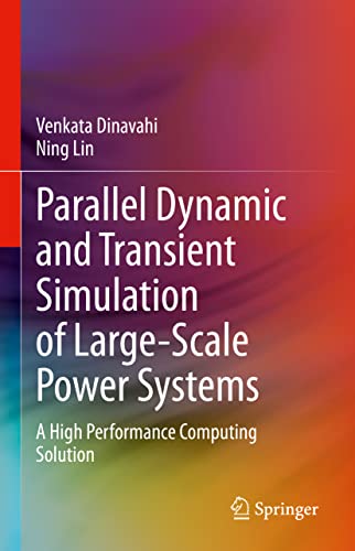 Parallel Dynamic and Transient Simulation of Large-Scale Power Systems: A High Performance Computing Solution