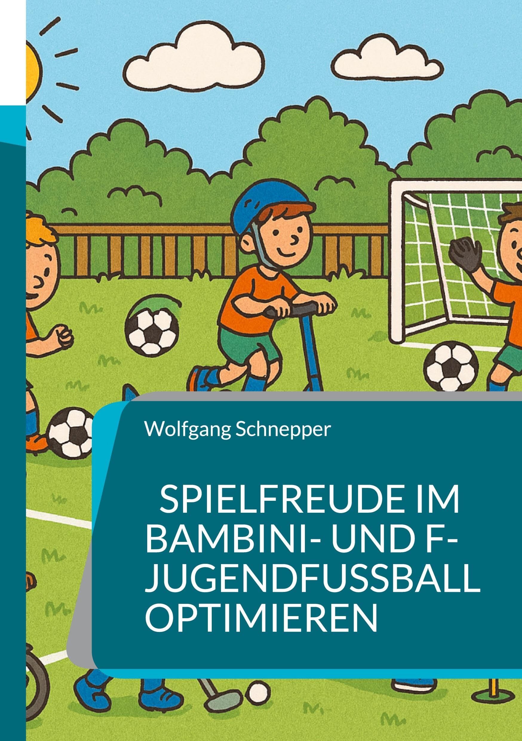 Spielfreude im Bambini- und F-Jugendfußball optimieren