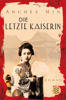 Die letzte Kaiserin: Roman