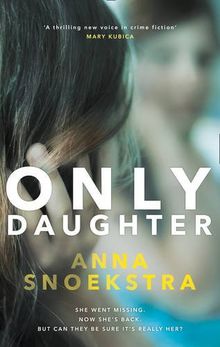 Only Daughter von Snoekstra, Anna  | Buch | Zustand gut