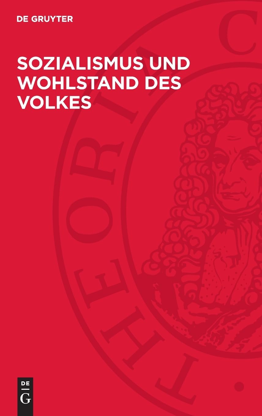 Sozialismus und Wohlstand des Volkes