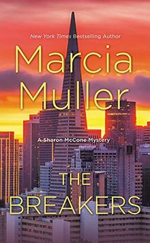 The Breakers (A Sharon McCone Mystery, Band 34)
