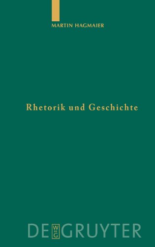 Rhetorik und Geschichte: Eine Studie zu den Kriegsreden im ersten Buch des Thukydides (Untersuchungen Zur Antiken Literatur Und Geschichte)