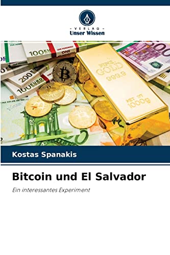 Bitcoin und El Salvador: Ein interessantes Experiment