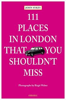 111 Places in London, that you shouldn't miss