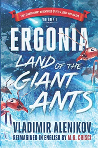 Ergonia, Land of the Giant Ants