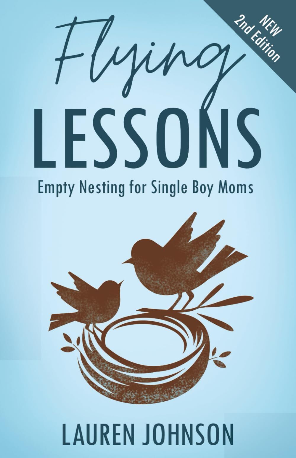 Flying Lessons: Empty Nesting for Single Boy Moms