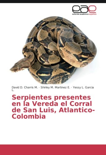 Serpientes presentes en la Vereda el Corral de San Luis, Atlantico-Colombia