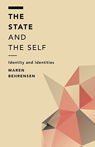 State and the Self: Identity and Identities (Off the Fence: Morality, Politics and Society)
