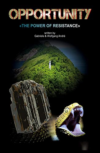 OPPORTUNITY - The power of resistance (Abenteuer/Thriller)