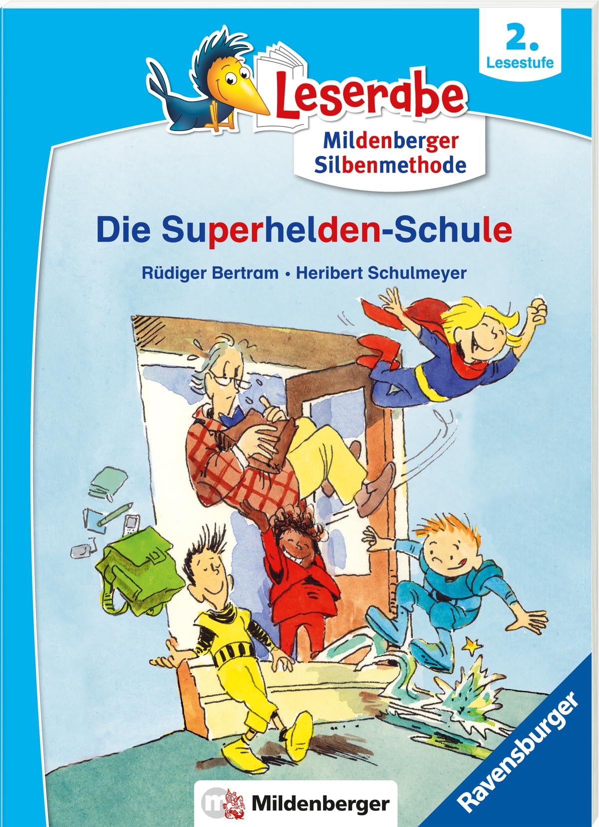 Bertram, Rüdiger: Die Superhelden-Schule - lesen lernen mit dem Leseraben - Erstlesebuch - Kinderbuch ab 7 Jahren mit Silbengeschichten zum Lesenlernen (Leserabe 2. Klasse mit Mildenberger Silbenmethode)