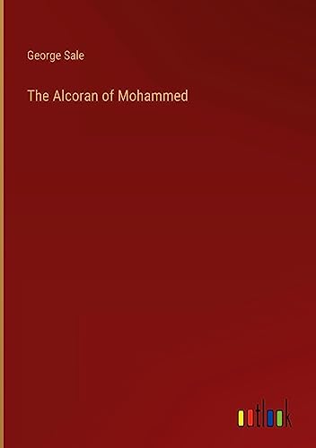 The Alcoran of Mohammed