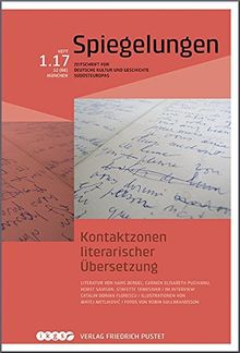 Kontaktzonen literarischer Übersetzung (Spiegelungen)