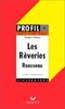 Profil D'Une Oeuvre: Rousseau (Profil Littérature)