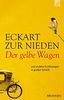 Der gelbe Wagen: und andere Erzählungen Zusatz: in großer Schrift
