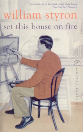 Set This House on Fire (Vintage Classics)
