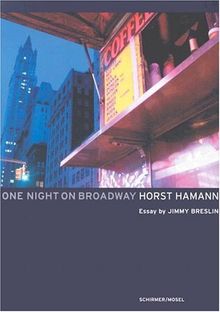 Horst Hamann One Night on Broadway