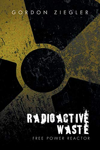 Radioactive Waste - Free Power Reactor