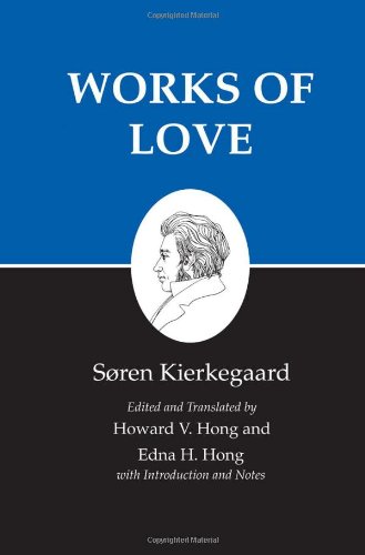 Søren Kierkegaard Works Of Love