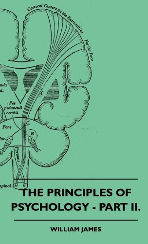 The Principles of Psychology - Part II
