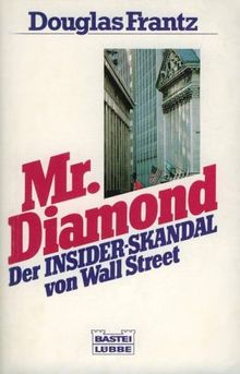 Mr. Diamond. Der Insider- Skandal von Wall Street.