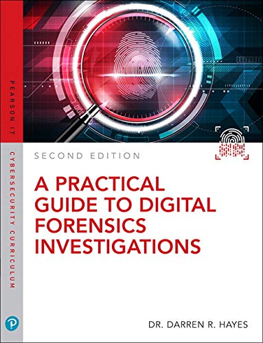 Hayes, Darren R. A Practical Guide To Digital Forensics Investigations (Pearson It Cybersecurity Curriculum)