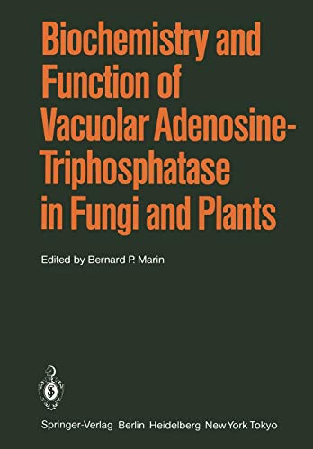 Biochemistry and Function of Vacuolar Adenosine-Triphosphatase in Fungi and Plants