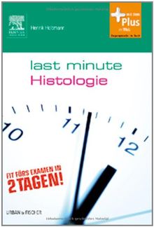 Last Minute Histologie: mit Zugang zum Elsevier-Portal