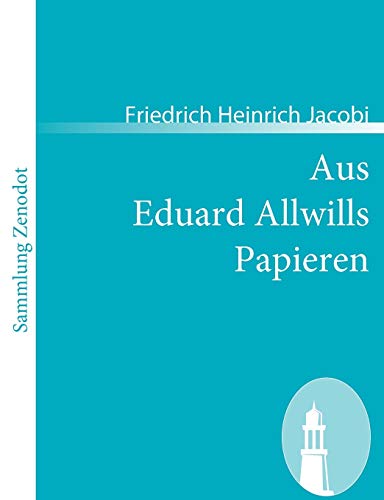 Aus Eduard Allwills Papieren (Sammlung Zenodot)