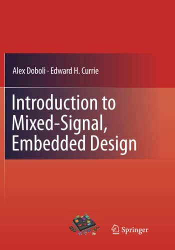 Introduction to Mixed-Signal, Embedded Design