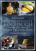 Das inoffizielle Kochbuch zu Game of Thrones: 50 fantastische Gerichte