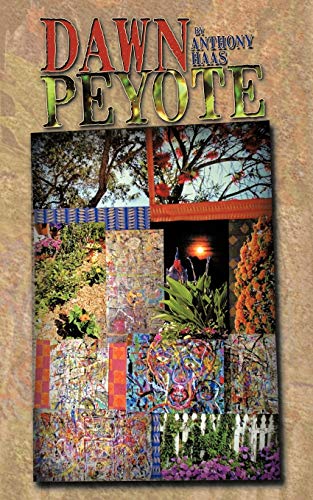 Dawn Peyote