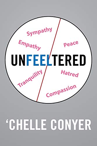 Un-feel-tered