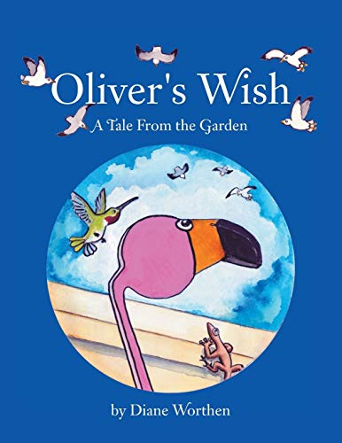 Oliver's Wish: A Tale From the Garden