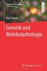 Genetik und Molekularbiologie (Kompaktwissen Biologie)