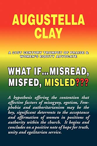 WHAT IF.MISREAD, MISFED, MISLED???
