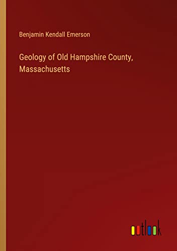 Geology of Old Hampshire County, Massachusetts